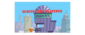 Survive the Platypus