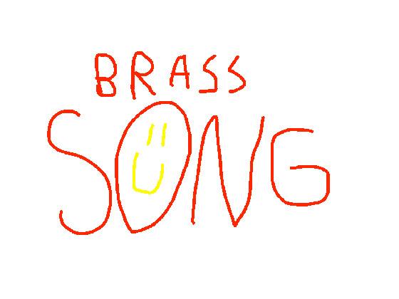 Brass Song