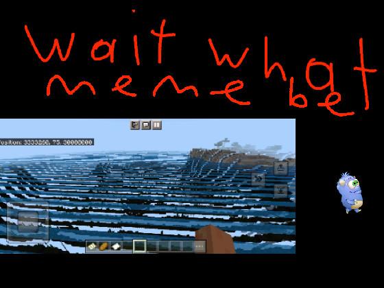 Minecraft be like 2 - copy
