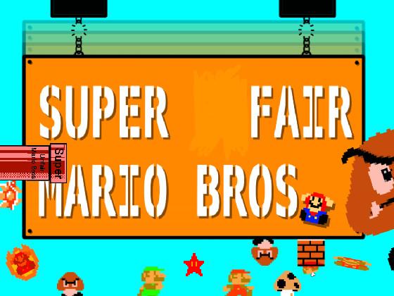 Super fair Mario Bros 1