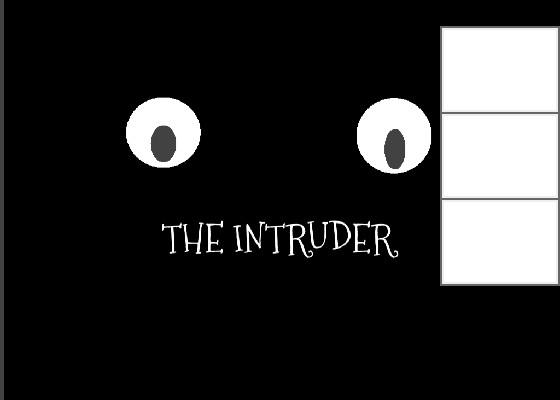 The Intruder BETA V.1 1 1