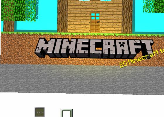 Minecraft 2D Test 1 1 1 1