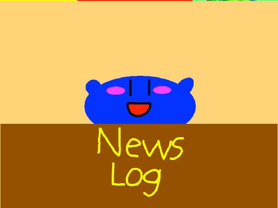 News Log 1 1