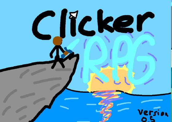 Clicker RPG! BETA 0.5 1