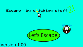 Escape by clicking stuff 2