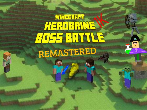 Herobrine Boss Battle 2 Remastered