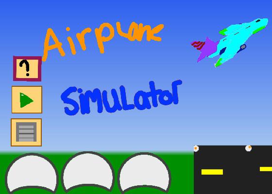 Airplane simulator 1 1 1 1 1 1