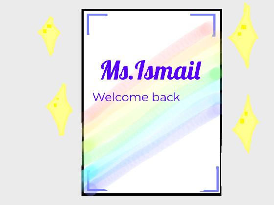 Ms. Ismail