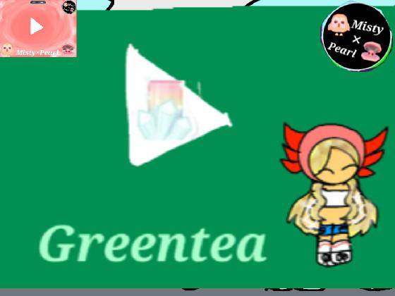 Greentea V.S I