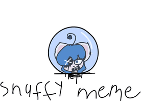 (WIP) Snuffy Meme