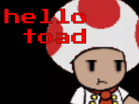 Hello toad