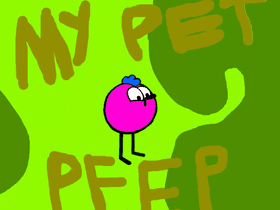 My Pet Peep