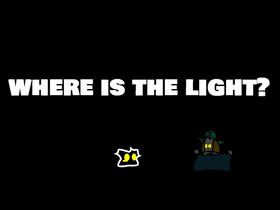 where is the light?