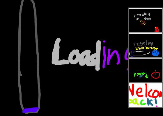 On loading screen (conputer)