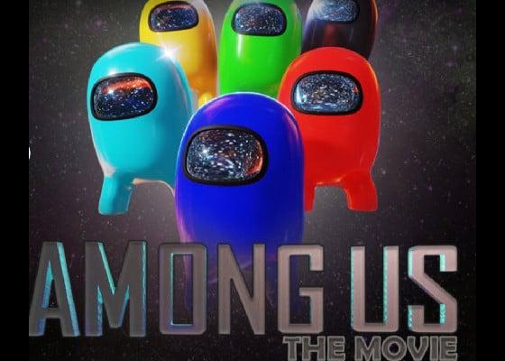 Among Us  the movie