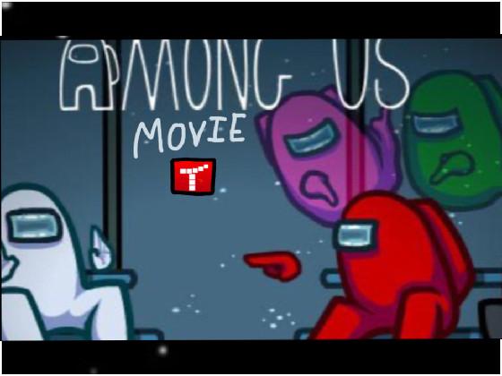 AMONG US: The Movie ( Part 2 ) 1