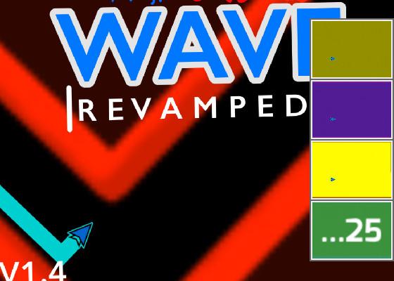 Wave Revamped 1 1
