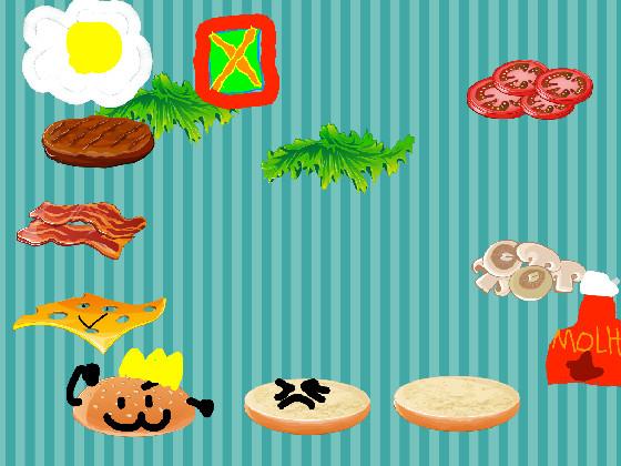 build your burger🍔👍 1 1 1 1