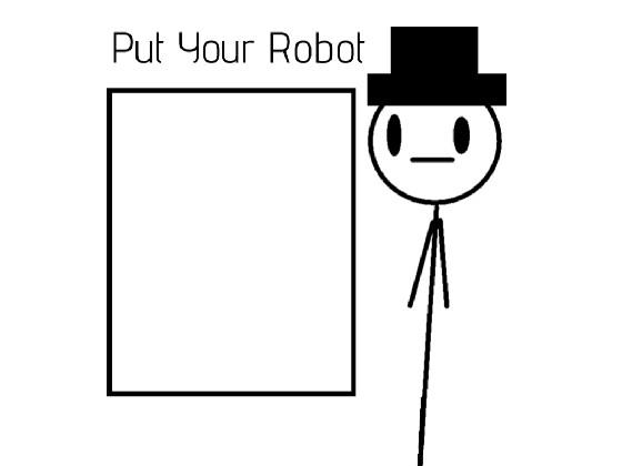 Put Your Robot!