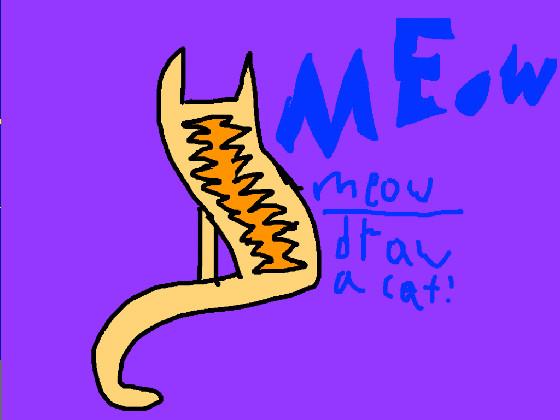 MEOW meow: Draw a cat! 