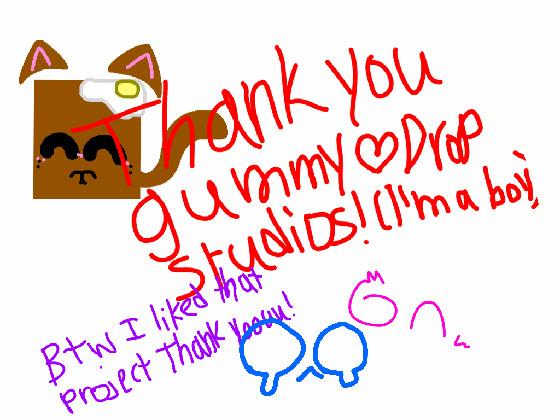 to:gummy drop studios ❤️ 1 1