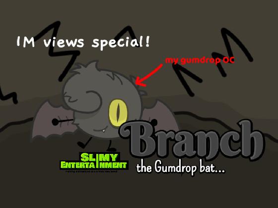 Branch, the Gumdrop Bat!