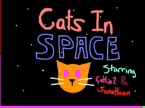 Cats In Space”