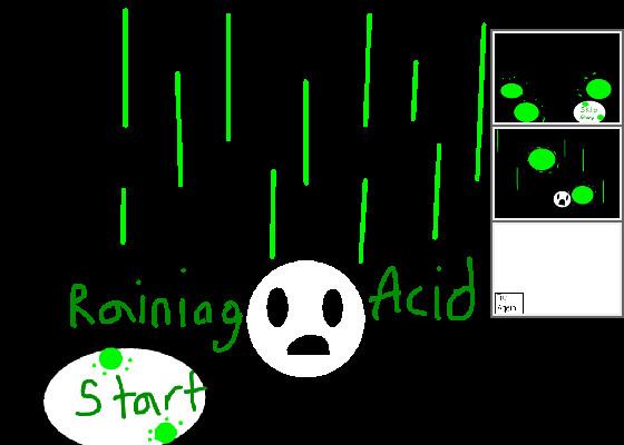 Raining Acid [No End]