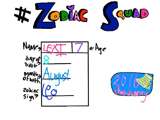 #Zodiac Squad Sign-Ups! (Quiz Included) - Unicorn Studios- ZGames, Field_Cat, TTW, Glo-Wolf, I Love Cake, etc. 1