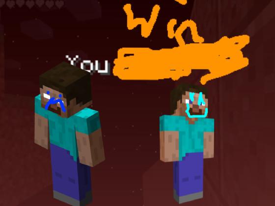 you win!? (Minecraft)