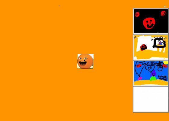 fun with anoying orange