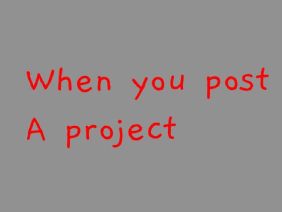 when u post a project