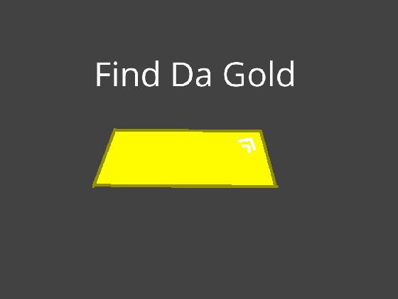 Find Da Gold