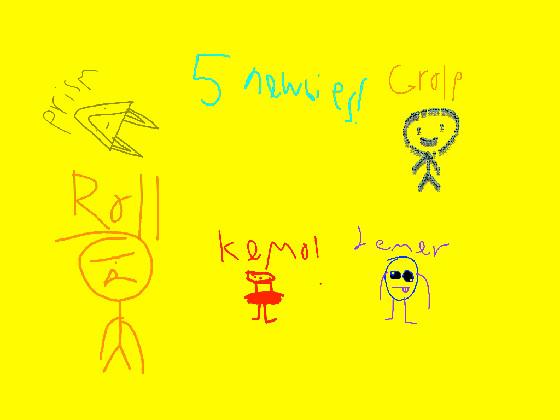 5 newbies!