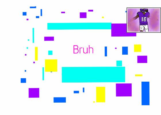 bruh