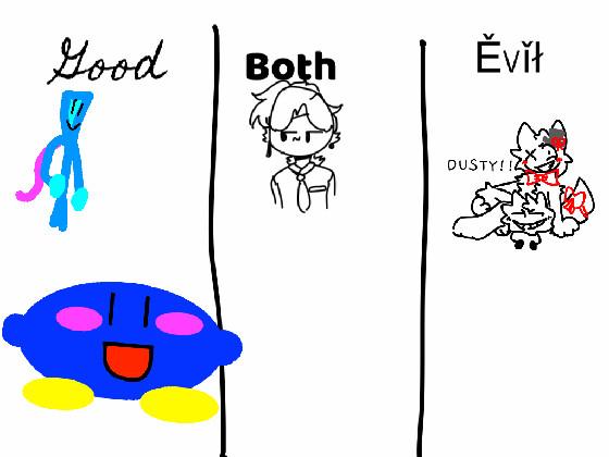 add ur oc: Good V Evil 1 1 1