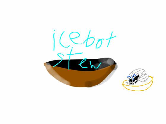 Icebot Stew (FULL SONG) 1