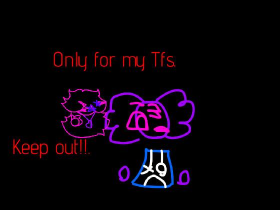 To my Tfs. 1