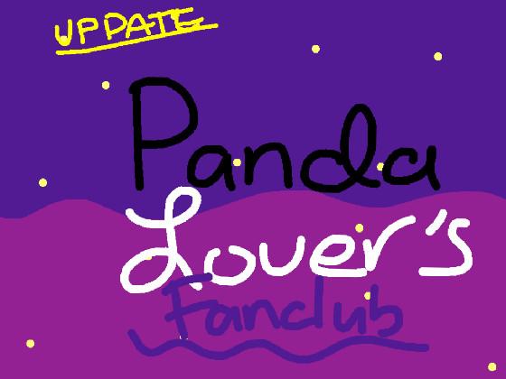 to panda lovers fanclub