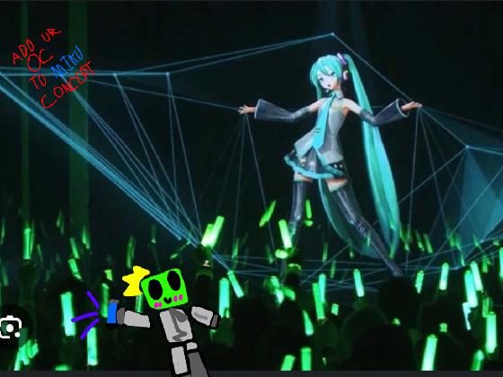 Add ur oc to miku concert