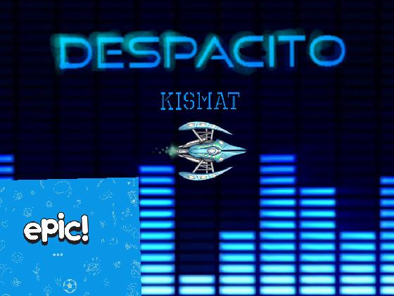 Despacito BEST SONG EVER 1