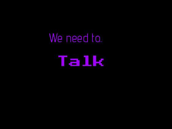lets talk.