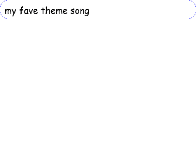Fav theme song everrrr
