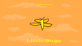 A Song I Made (Little Bugs)