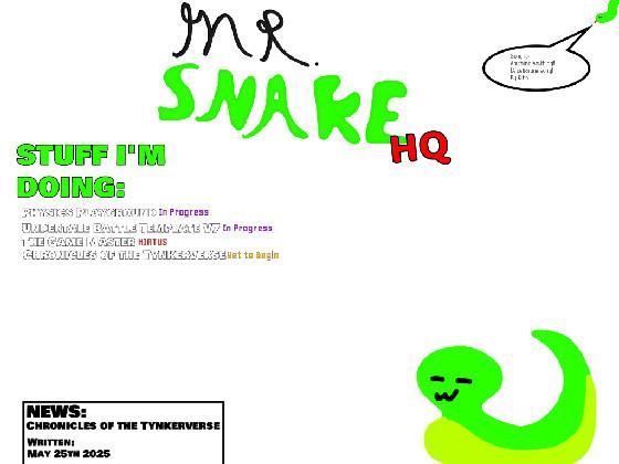 Mr. Snake HQ