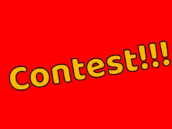 Contest!!! (I Participated)