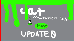 Cat Mutation Lab: Update 0