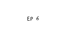 CWCF ep 6