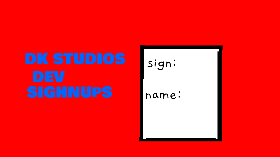 DK STUDIOS DEV SIGNUPS