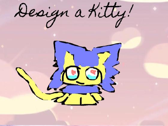 Design a kitty! 🐈🐈‍⬛ 1